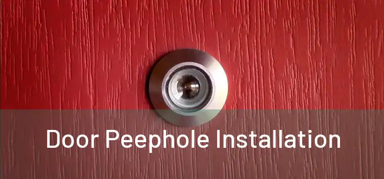  Door Peephole Installation 