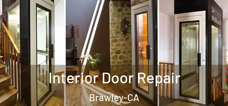  Interior Door Repair Brawley-CA